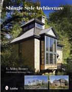 SHINGLE STYLE ARCHITECTURE FOR THE 21ST CENTURY