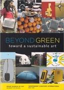 BEYOND GREEN TOWATD A SUSTAINABLE ART **