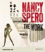 SPERO: NANCY SPERO. THE WORK. 