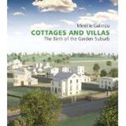 COTTAGES AND VILLAS. THE BIRTH OF THE GARDEN SUBURB