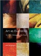 ART AS EXISTENCE. THE ARTIST'S MONOGRAPH AND ITS PROJECT