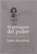 PENTAGONO DEL PODER. EL MITO DE LA MAQUINA, EL .VOL 2