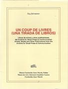 COUPE DE LIVRES, UN (UNA TIRADA DE LIBROS) LIBRO DE ARTISTA Y OTRAS PUBLICACIONES  DEL ARCHIVE FOR SMAL "HOMENAJE A STÉPHANE MALLARMÉ"