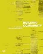 BUILDING COMMUNITY: THE WORK OF ESKEW+ DUMEZ+ RIPPLE