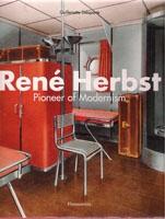 HERBST: RENE HERBST PIONEER OF MODERNISM **