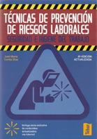 TECNICAS DE PREVENCION DE RIESGOS LABORALES. SEGURIDAD E HIGIENE DEL TRABAJO