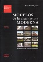 MODELOS DE ARQUITECTURA MODERNA. VOLUMEN I 1920- 1940 "MONOGRAFIAS DE EDIFICIOS EJEMPLARES". 