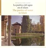 POETICA DEL AGUA EN EL ISLAM / POETICS OF WATER IN ISLAM