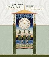 VOYSEY: C.F.A VOYSEY. ARCHITECT. DESIGNER, INDIVIDUALIST