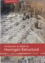 INTRODUCCION AL CALCULO DE HORMIGON ESTRUCTURAL. 