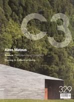 C3 Nº 329. AIRES MATEUS, REDUX, SHARING IN COLLECTIVE LIVING, PEÑIN, AAVP