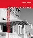 TIRANA 1923-1943. ARCHITETTURE DEL MODERNO