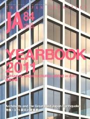 JA Nº 84. YEARBOOK 2011. JAPANESE ARCHITECTURAL SCENE IN 2011