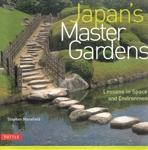 JAPAN'S MASTER GARDENS. LESSONS IN SPACE AND ENVIRONMENT
