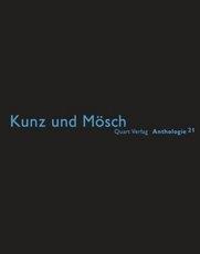 KUNZ UND MOSCH. ANTHOLOGIE 21