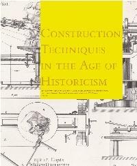 CONSTRUCTION TECHNIQUES IN THE AGE OF HISTORICISM. 