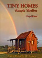TINY HOMES : SIMPLE SHELTER