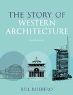 THE STORY OF WESTERN ARCHITECTURE. 4ª ED