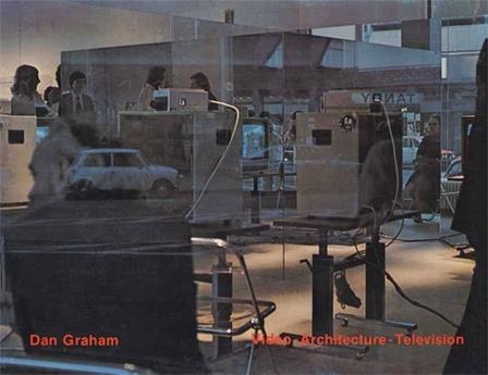 GRAHAM: DAN GRAHAM VIDEO, ARCHITECTURE, TELEVISION. WRITING ON VIDEO AND VIDEO WORKS 1970-1978