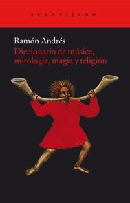DICCIONARIO DE MUSICA, MITOLOGIA, MAGIA Y RELIGION. 