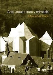 ARTE, ARQUITECTURA Y MIMESIS