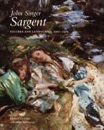 SARGENT: JOHN SINGER SARGENT. FIGURES AND LANDSCAPES, 1900- 1907