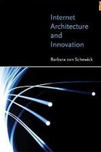 INTERNET ARCHITECTURE AND INNOVATION. 