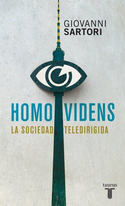 HOMO VIDENS. LA SOCIEDAD TELEDIRIGIDA. 