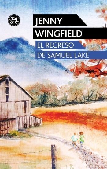 REGRESO DE SAMUEL LAKE, EL