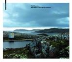 SAUNDERS: TODD SAUNDERS. ARCHITECTURE IN NORTHERN LANDSCAPES