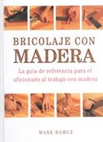 BRICOLAJE CON MADERA. 