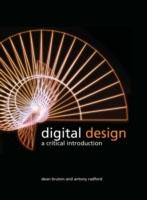 DIGITAL DESIGN : A CRITICAL INTRODUCTION