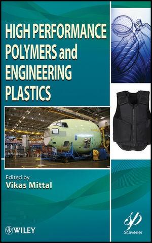 HIGH PERFORMANCE POLYMERS AND ENGINEERING PLASTICS. 