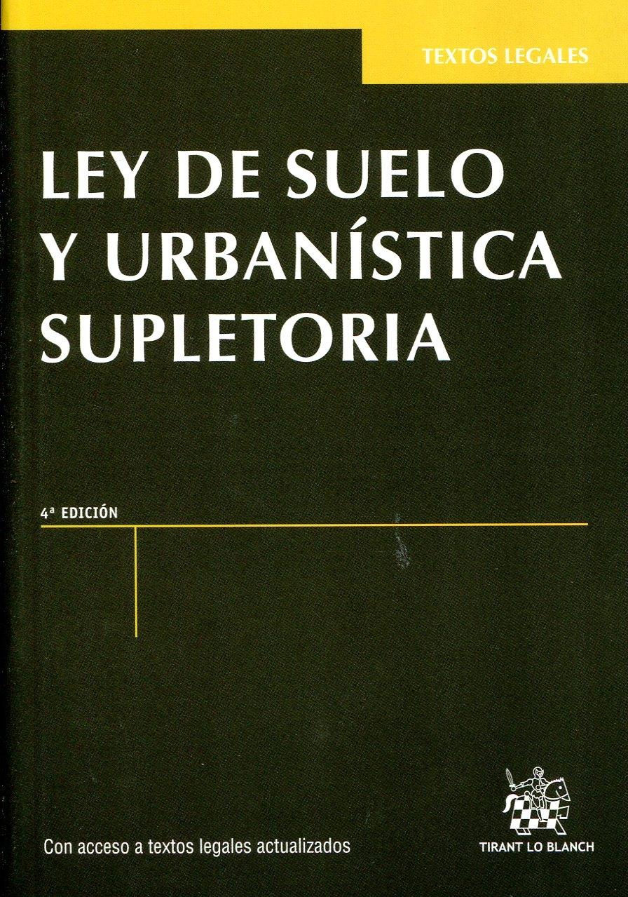 LEY DE SUELO Y URBANISTICA SUPLETORIA