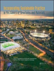 INCORPORATING SUSTAINABLE PRACTICE IN MECHANICS AND STRUCTURES OF MATERIALS