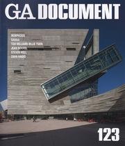 GA DOCUMENT Nº 123. ( MORPHOSIS, SANAA, NOUVEL, HADID, HOLL)