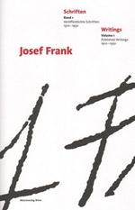 FRANK: JOSEF FRANK WRITINGS VOL 1 AND 2 (TWO VOLUMES)