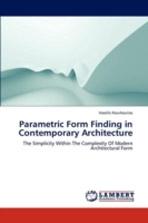 PARAMETRIC FORM FINDING IN CONTEMPORARY ARCHITECTURE