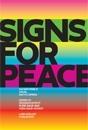 SIGNS FOR PEACE. AN IMPOSSIBLE VISUAL ENCYCLOPEDIA. 