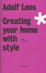 CREATING YOUR HOME WITH STYLE