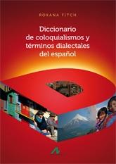 DICCIONARIO COLOQUIALISMOS Y TERMINOS DIALECTALES. 