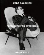 SAARINEN: FURNITURE FOR EVERYMAN