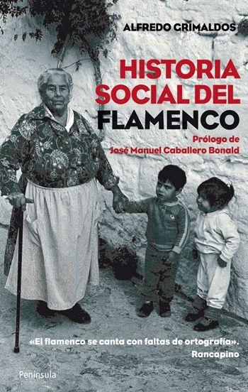 HISTORIA SOCIAL DEL FLAMENCO. 