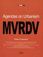 MVRDV: AGENDAS ON URBANISM. DESIGN SPEAK 13