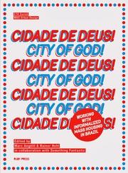 CIDADE DE DEUS!. CITY OF GOD!