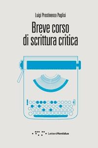 BREVE CORSO DI SCRITTURA CRITICA