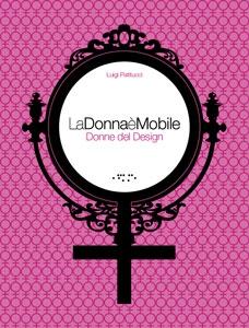 DONNA E MOBILE. DONNE DEL DESING