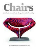 CHAIRS. 1000 MASTERPIECES OF MODERN DESIGN, 1800 TO THE PRESENT DAY