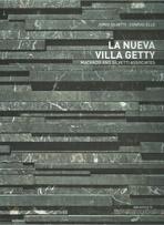 MACHADO AND SILVETTI ASSOCIATES: LA NUEVA VILLA GETTY