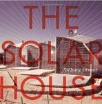 THE SOLAR HOUSE: PIONEERING SUSTAINABLE DESIGN